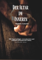 Der Altar im Inneren (Tägliche Andacht): 365 Tage heiliges, verankertes und himmel orientiertes Leben (Ausgabe 2026) (German Edition) B0FSJG4W9J Book Cover