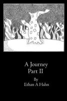 A Journey Part II 1365526291 Book Cover