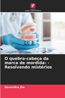 O quebra-cabeça da marca de mordida: - Resolvendo mistérios (Portuguese Edition) 6208107121 Book Cover