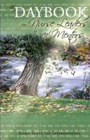 A Daybook for Nurse Leaders and Mentors 1930538502 Book Cover