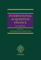 International Acquisition Finance: Law and Practice 0199290768 Book Cover