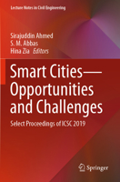 Smart Cities―Opportunities and Challenges: Select Proceedings of ICSC 2019 9811525447 Book Cover