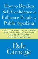 How to Develop Self-Confidence And Influence People By Public Speaking 0671702769 Book Cover