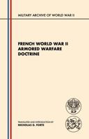 French World War II Armor Doctrine (Military Archive of World War II) B0GQT2FZFY Book Cover