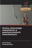 Ocena sztucznego oswietlenia w pomieszczeniach mieszkalnych (Polish Edition) 6209039626 Book Cover