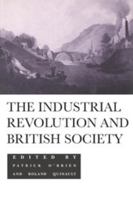 The Industrial Revolution and British Society 052143744X Book Cover