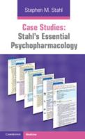 Case Studies: Stahl's Essential Psychopharmacology 0521182085 Book Cover