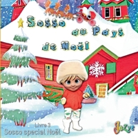 Sosso au pays de Noël: Livre 3 (French Edition) 2322499625 Book Cover