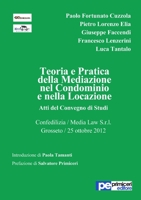 Teoria e Pratica della Mediazione nel Condominio e nella Locazione 8890585285 Book Cover