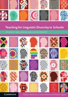 Teaching for Linguistic Diversity in Schools: Student Wellbeing and Achievement 1009374958 Book Cover