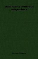 Brazil After a Century of Independence 1022231375 Book Cover