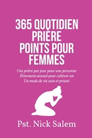 365 QUOTIDIEN PRIÈRE POINTS POUR FEMMES: Une prière par jour pour une personne Étirement annuel pour cultiver un Un mode de vie sain et priant (French Edition) B0FK2SYB4H Book Cover
