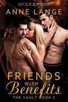 Friends with Benefits 1947135368 Book Cover