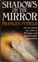 Shadows on the Mirror 0671701614 Book Cover