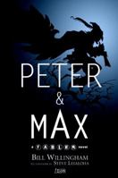 Peter & Max: A Fables Novel 1401215734 Book Cover
