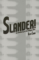 Slander!: An Autotheory of Six Malayan Films 9083404137 Book Cover