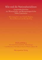 Klio Und Die Nationalsozialisten: Gesammelte Schriften Zur Wissenschafts- Und Rezeptionsgeschichte Volker Losemann 3447107715 Book Cover