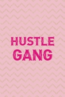 Hustle Gang: All Purpose 6x9 Blank Lined Notebook Journal Way Better Than A Card Trendy Unique Gift Pink Gold Zigzag Gang 1708896503 Book Cover