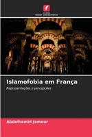 Islamofobia em França: Representações e percepções 6206048810 Book Cover