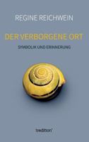Der verborgene Ort 374396564X Book Cover
