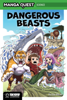 Manga Quest: Dangerous Beasts (Hardcover) 1427889821 Book Cover
