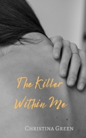 The Killer Within Me B0BHL5X65W Book Cover
