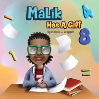 Malik Has A Gift 1952327474 Book Cover