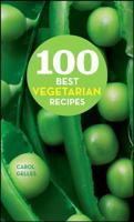 100 Best Vegetarian Recipes 0470185503 Book Cover