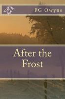 After the Frost 1502432781 Book Cover