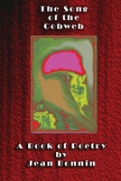 The Song of the Cobweb 1999821580 Book Cover