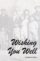 Wishing You Well 1097787966 Book Cover