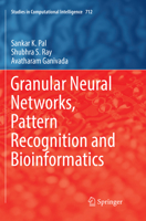 Granular Neural Networks, Pattern Recognition and Bioinformatics 3319571133 Book Cover