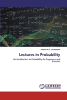 Lectures in Probability: An Intriduction to Probability for Engineers and Scientist 6200506949 Book Cover