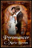 Pyromancer 1945215143 Book Cover