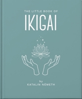 The Little Book of Ikigai 1035422735 Book Cover