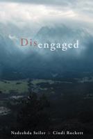 Disengaged 1458202402 Book Cover