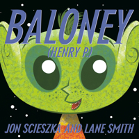 Baloney (Henry P.) 0142404306 Book Cover