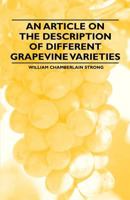 An Article on the Description of Different Grapevine Varieties 1446534227 Book Cover