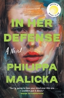 In Her Defense (A Reese Witherspoon Book Club Pick): A Novel 1668033631 Book Cover