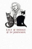 Lily and Hodge and Dr Johnson 1851830286 Book Cover