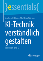 KI-Technik verständlich gestalten: Inklusion und KI 3662725169 Book Cover