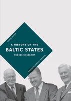 A history of the Baltic States 0230019412 Book Cover
