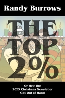 The Top Two Per Cent: Or How the 2023 Christmas Newsletter Got Out of Hand 1038340160 Book Cover
