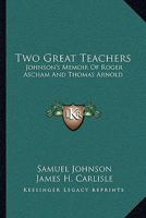 Two Great Teachers 0469379332 Book Cover