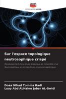 Sur l'espace topologique neutrosophique crispé 6208796296 Book Cover