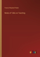 Notes of Talks on Teaching 3385330882 Book Cover