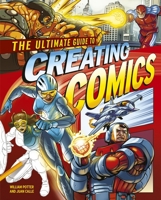 The Ultimate Guide to Creating Comics 1784282251 Book Cover
