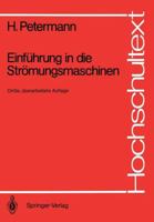 Einführung In Die Strömungsmaschinen (Hochschultext) (German Edition) 3540183264 Book Cover