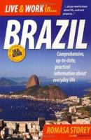 Live and Work in Brazil: All you need to know about life, work and property. 1845283104 Book Cover