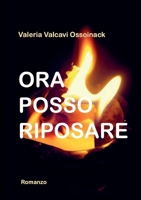 Ora posso riposare (Italian Edition) B0F3JQQKSV Book Cover